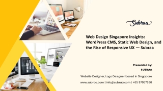 Web Design Singapore Insights WordPress CMS, Static Web Design, and the Rise of Responsive UX — Subraa