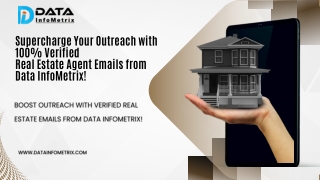 Get the Real Estate Agent Email List now with 100% verified Data from Data InfoM