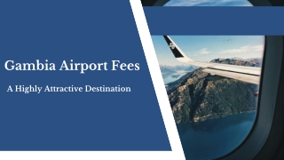 Gambia Airport Fees - A Highly Attractive Destination