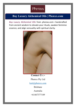 Buy Luxury Alchemical Oils | Phenxx.com