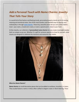Add a Personal Touch with Name Charms Jewelry That Tells Your Story.