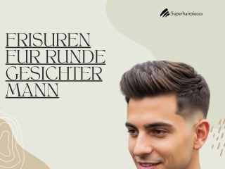 Frisuren für runde gesichter mann | Superhairpieces