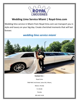 Wedding Limo Service Miami​​  Royal-limo