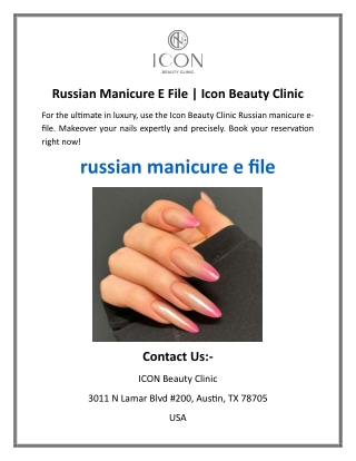 Russian Manicure E File