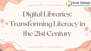 Digital Libraries Transforming Literacy in the 21st Century