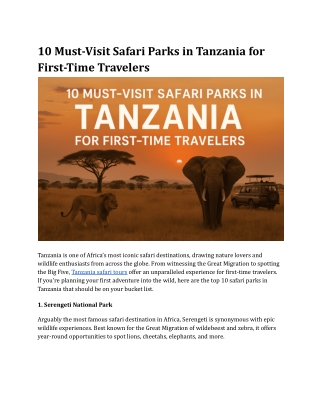 10 Must-Visit Safari Parks in Tanzania for First-Time Travelers