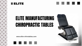 Elite manufacturing chiropractic tables