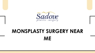Monsplasty Surgery near Me - Sadove Plastic Surgery