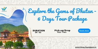 Explore the Gems of Bhutan 6 Days Tour Package