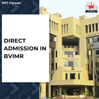 Why Students Prefer Gets Admission for Direct Admission in BVIMR