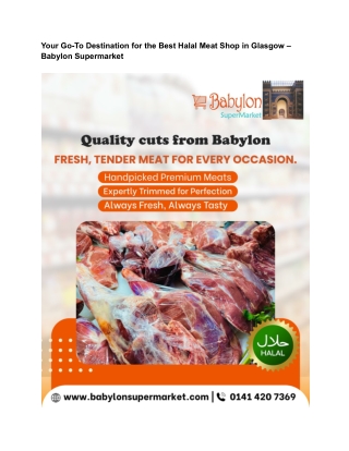 Top Halal Meat Shop in Glasgow – Quality Cuts at Babylon Supermarket