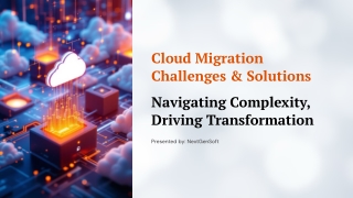 All You Need To Know About The Cloud Migration Hurdles, Common Challenges, and Solutions!.pptx (1)