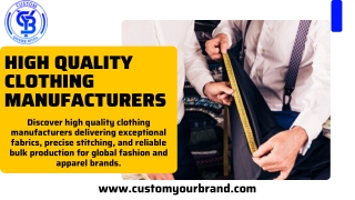 High Quality Clothing Manufacturers