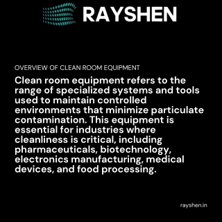 Essential Insights into clean room equipment for Controlled Environments