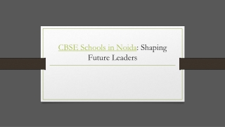 CBSE Schools in Noida Shaping Future Leaders_