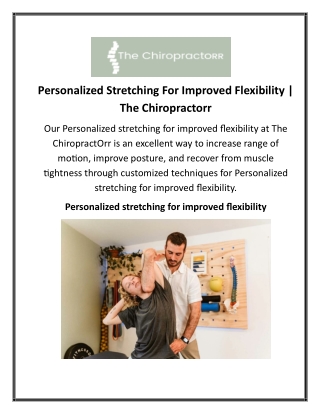 Personalized Stretching For Improved Flexibility  The Chiropractorr