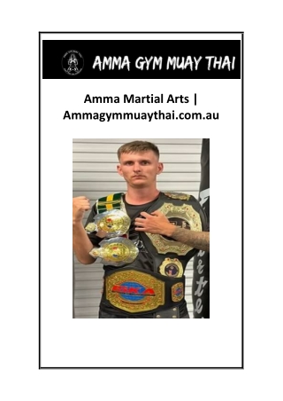 Amma Martial Arts Ammagymmuaythai.com.au