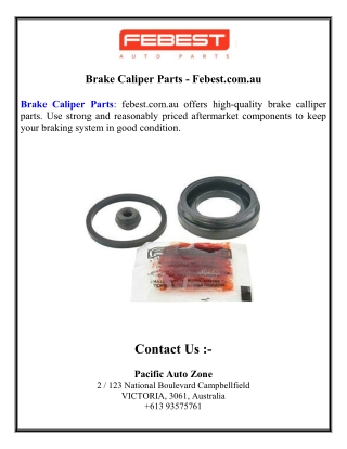 Brake Caliper Parts - Febest.com.au