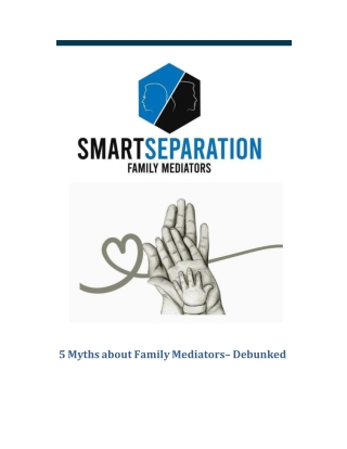 5 Myths about Family Mediators– Debunked