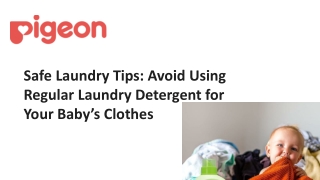 Safe Laundry Tips - Avoid Using Regular Laundry Detergent for Your Baby’s Clothes