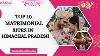 Top 10 Matrimonial Sites in Himachal Pradesh