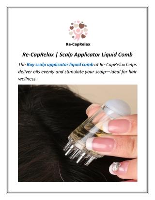 Re-CapRelax | Scalp Applicator Liquid Comb
