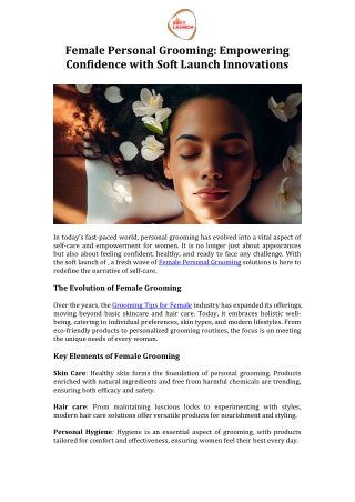 Female Personal Grooming Empowering Confidence with Soft Launch Innovations