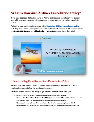 1-844-414-9223 What is Hawaiian Airlines Cancellation Policy?