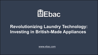 revolutionizing_laundry_technology_investing_in_british_made_appliances