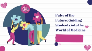 Finding Your Path in Medicine: From Passion to Profession