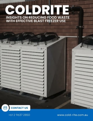 Cold Rite Shares Insights on Reducing Food Waste with Effective Blast Freezer Use