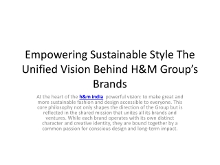 Empowering Sustainable Style The Unified Vision Behind H&M Group’s Brands