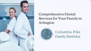 Comprehensive Dental Services for Your Family in Arlington