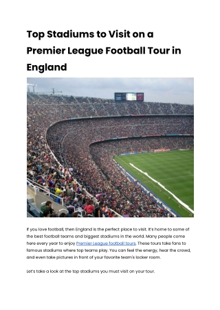 Top Stadiums to Visit on a Premier League Football Tour in England