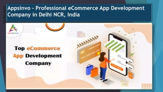 Appsinvo - Professional eCommerce App Development Company in Delhi NCR, India