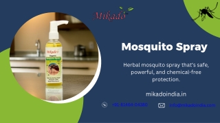 Mikado’s Mosquito Spray: No Poison, No Bites, Just Relief