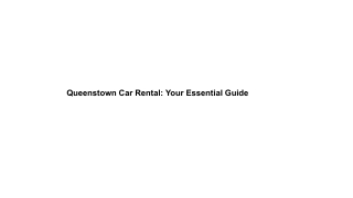 Queenstown Car Rental_ Your Essential Guide (2)