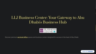 LLJ-Business-Center-Your-Gateway-to-Abu-Dhabis-Business-Hub