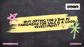 Why opting for 3 bhk in Faridabad for sale is a good investment