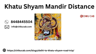 Khatu Shyam Mandir Distance with chiku cab