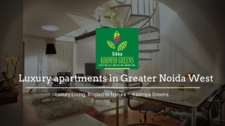 Own Luxury Apartments in Greater Noida West – Experience the Sikka Group