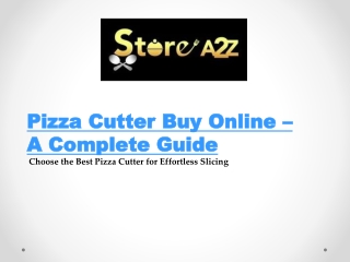 Top Quality Pizza Cutter Buy Online – Your Ultimate Guide