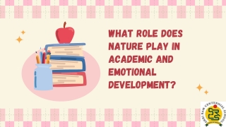 What Role Does Nature Play in Academic and Emotional Development (1)