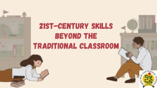21st-Century Skills Beyond the Traditional Classroom
