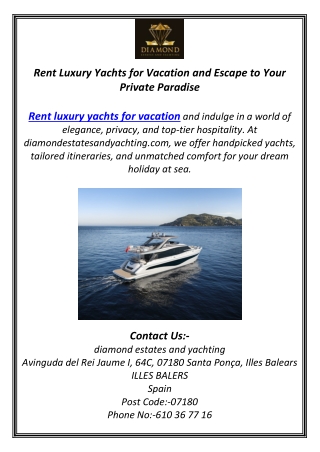 Rent Luxury Yachts for Vacation and Escape to Your Private Paradise