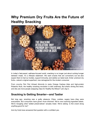 Nature’s Finest: Premium Dry Fruits Infused with Flavor and Function