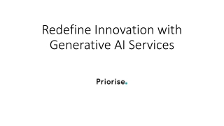Redefine Innovation with Generative AI Services