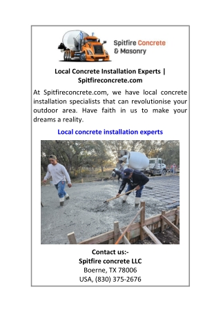 Local Concrete Installation Experts Spitfireconcrete.com