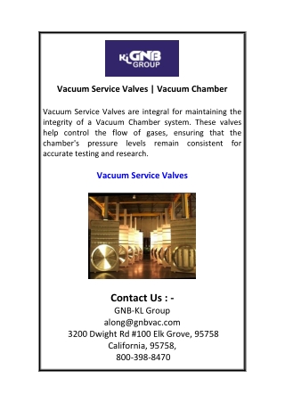 Vacuum Service Valves  Vacuum Chamber
