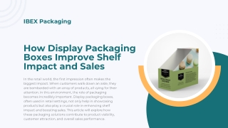 How Display Packaging Boxes Improve Shelf Impact and Sales